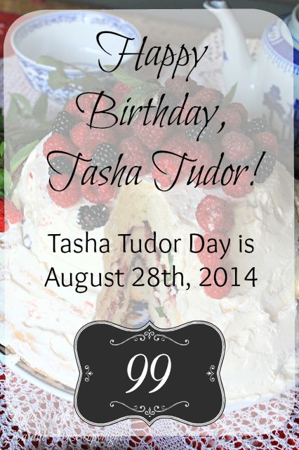 Tasha Tudor Day 2014