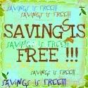 Savings is Free !!!